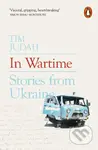 In Wartime (Stories from Ukraine) - Tim Judah - kniha z kategorie Reportáže a publicistika