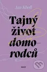 Tajný život domorodců - Jan Kholl - kniha z kategorie Společenská beletrie