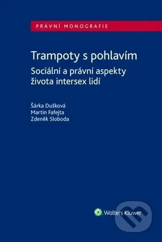 Trampoty s pohlavím (Sociální a právní aspekty života intersex lidí) - kniha z kategorie Odborné a naučné