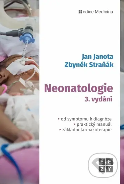 Neonatologie - Zbyněk Straňák, Jan Janota
