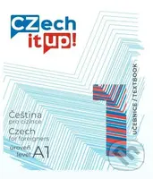 Czech it UP! 1 (úroveň A1, učebnice) (Čeština pro cizince úroveň A1 / Czech for foreigners level A1) - kniha z kategorie Jazykové učebnice a slovníky