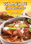 Výdatné jedlá z jedného hrnca (8) (Recepty od babičky s obrázkovým postupom 8)