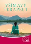 Všímavý terapeut (Vnitřní nazírání a nervová integrace - příručka pro klinickou praxi) - Daniel J. Siegel