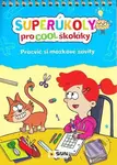 Superúkoly pro Cool školáky (Procvič si mozkové závity) - kniha z kategorie Naučné knihy