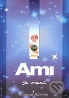 Ami se vrací - Enrique Barrios - kniha z kategorie Beletrie