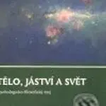 Tělo, jáství a svět - kniha z kategorie Filozofie