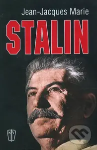 Stalin - Jean-Jacques Marie - kniha z kategorie Životopisy