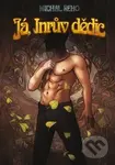 Já, Inrův dědic - Michal Reho - kniha z kategorie Společenská beletrie