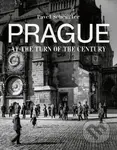 Prague at the Turn of the Century - Pavel Scheufler - kniha z kategorie Historie