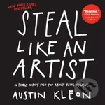 Steal Like an Artist (10 Things Nobody Told You About Being Creative) - kniha z kategorie Historie