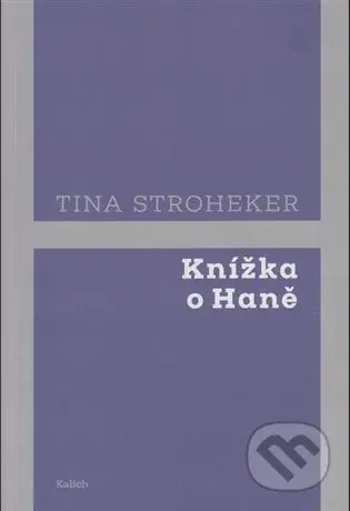 Knížka o Haně - Tina Stroheker - kniha z kategorie Poezie