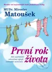 První rok života - Miroslav Matoušek - kniha z kategorie Vztahy a rodina