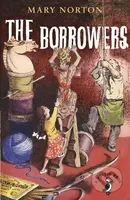 The Borrowers - Mary Norton - kniha z kategorie Beletrie pro děti