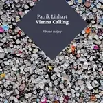 Vienna Calling - Patrik Linhart - kniha z kategorie Společenská beletrie