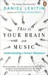 This is Your Brain on Music - Daniel Levitin - kniha z kategorie Hudba