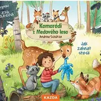 Kamarádi z Medového lesa  - Jak zahnat stesk - Andrea Schütze - audiokniha z kategorie Beletrie pro děti
