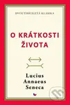 O krátkosti života - Lucius Annaeus Seneca - kniha z kategorie Filozofie
