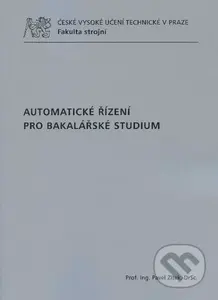 Automatické řízení pro bakalářské studium - Pavel Zítek - kniha z kategorie Učebnice a slovníky