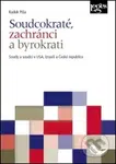 Soudcokraté, zachránci a byrokrati (Soudy a soudci v USA, Izraeli a České republice) - kniha z kategorie Politologie a politika