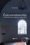 Česká pravoslavná církev (od Mnichova po obnovu v roce 1945) - kniha z kategorie Křesťanství