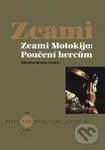 Poučení hercům - Motokijo Zeami - kniha z kategorie Divadlo
