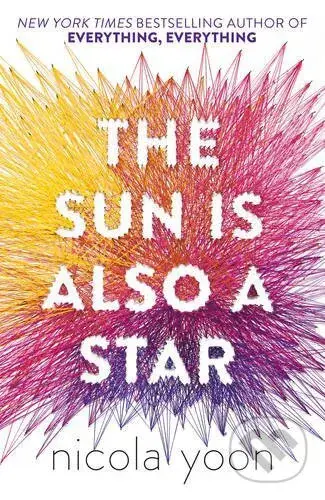 The Sun is Also a Star - Nicola Yoon - kniha z kategorie Beletrie pro děti