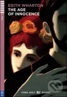 The age of Innocence (B1 (Stage 3)) - Edith Wharton - kniha z kategorie Beletrie pro děti