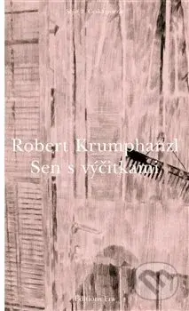 Sen s výčitkami - Robert Krumphanzl - kniha z kategorie Poezie