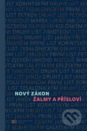 Nový zákon, Žalmy a Přísloví - kniha z kategorie Bible