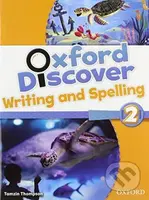 Oxford Discover 2: Writing and Spelling - Lesley Koustaff, Susan Rivers - kniha z kategorie Jazykové učebnice a slovníky