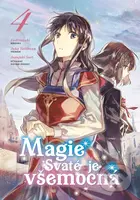 Magie Svaté je všemocná 4 - Juka Tačibana, Fudžiazuki (ilustrátor) - kniha z kategorie Komiksy