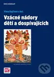 Vzácné nádory u dětí a dospívajících - Viera Bajčiová a kolektív - kniha z kategorie Onkologie