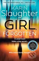Girl, Forgotten - Karin Slaughter - kniha z kategorie Thrillery