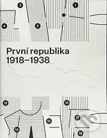 První Republika 1918 - 1938 - Anna Pravdová - kniha z kategorie Historie