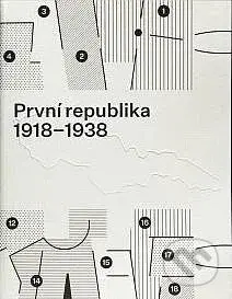 První Republika 1918 - 1938 - Anna Pravdová - kniha z kategorie Historie