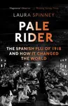 Pale Rider (The Spanish Flu of 1918 and How it Changed the World) - kniha z kategorie Historie