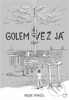 Golem Věž Já - Radek Doskočil - kniha z kategorie Komiksy