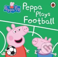 Peppa Pig: Peppa Plays Football - kniha z kategorie Pro děti