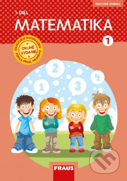 Matematika 1 - Pracovná učebnica 1. diel (Objavujem matematiku podľa prof. Hejného) - kniha z kategorie 1. stupeň