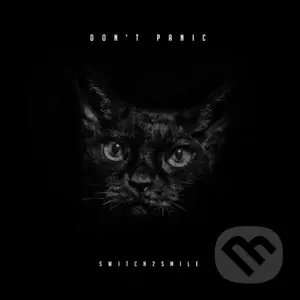Switch2smile: Don’t Panic - Switch2smile