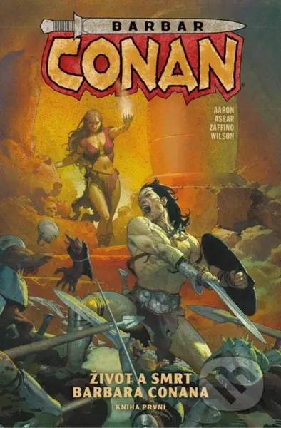 Barbar Conan 1 (Život a smrt barbara Conana 1) - Jason Aaron - kniha z kategorie Komiksy