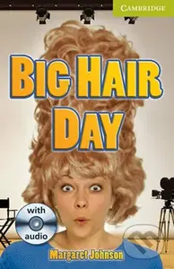 Big Hair Day (Camb Eng Readers Starter with CD) - Margaret Johnson - kniha z kategorie Beletrie
