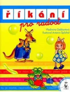 Říkání pro radost (150 říkadel, veselé obrázky, básničky...) - kniha z kategorie Básničky