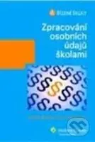 Zpracování osobních údajů školami - Eva Janečková, Václav Bartík - kniha z kategorie Právo