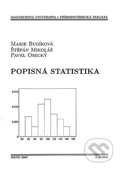Popisná statistika - Marie Budíková - kniha z kategorie Vysoké školy