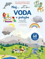 Naj... voda v pohybe - Anne-Sophie Baumann, Vanessa Robidou (ilustrátor) - kniha z kategorie Naučné knihy