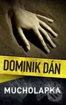 Mucholapka - Dominik Dán