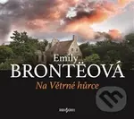 Na Větrné hůrce - Emily Brontë