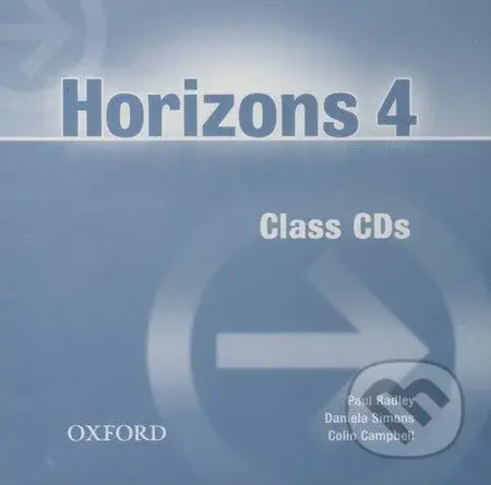 Horizons 4 (Class Audio CDs) - Paul Radley, Danila Simons, Colin Campbell - audiokniha z kategorie Jazykové učebnice a slovníky