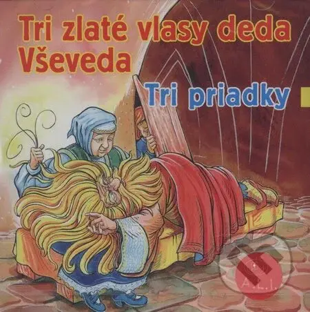 Tri zlaté vlasy deda Vševeda, Tri priadky - Oľga Janíková - audiokniha z kategorie Pohádky